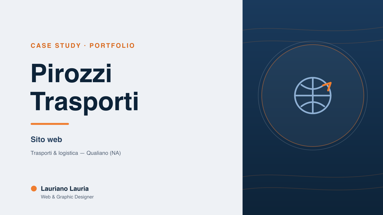 Progetto Pirozzi Trasporti realizzato da Lauriano Lauria