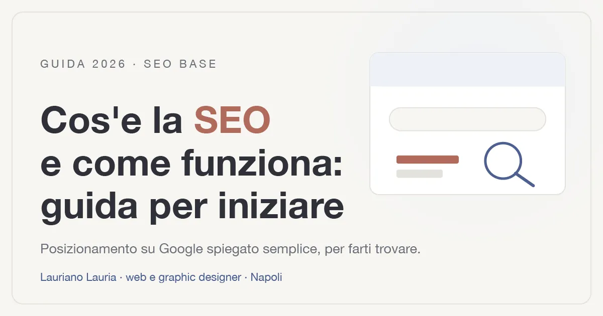 Illustrazione con titolo "Cos'è la SEO e come funziona: guida per iniziare" e icona di una lente di ingrandimento con barra di ricerca su Google.