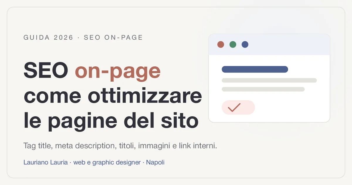 Illustrazione con titolo "SEO on-page: come ottimizzare le pagine del sito" e schema di una pagina web con tag title, meta description e titoli evidenziati.