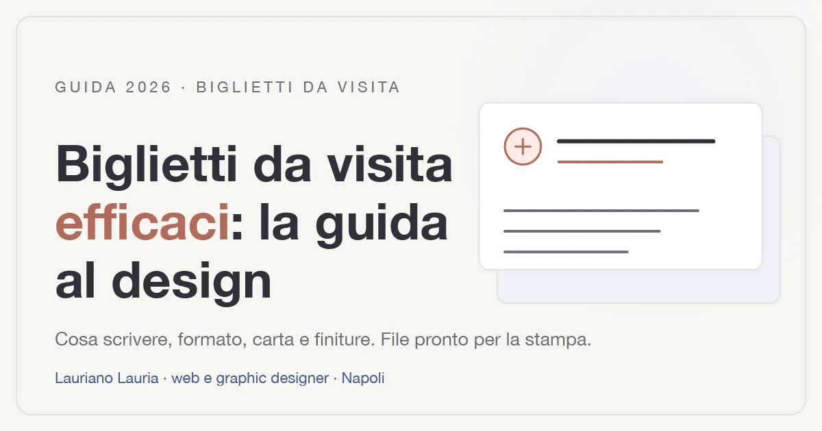 Illustrazione con titolo "Biglietti da visita efficaci: la guida al design" e un piccolo biglietto stampato con logo e contatti.